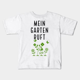 Gartenarbeit Gärtner Mein Garten ruft Kids T-Shirt